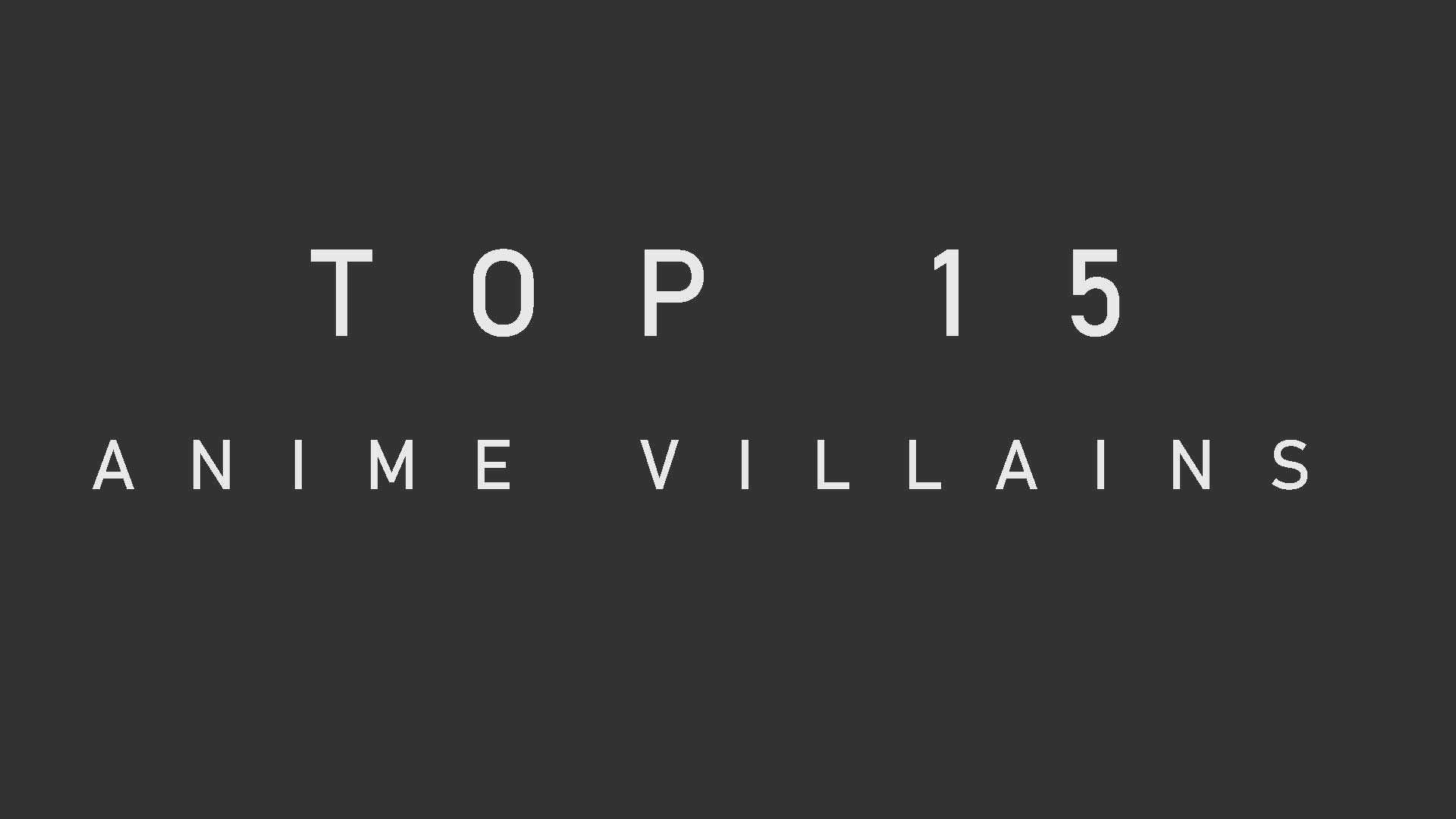 TOP-15-ANIME-VILLAINS